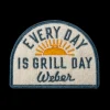 Limited Edition Weber Every Day is Grill Day Patch